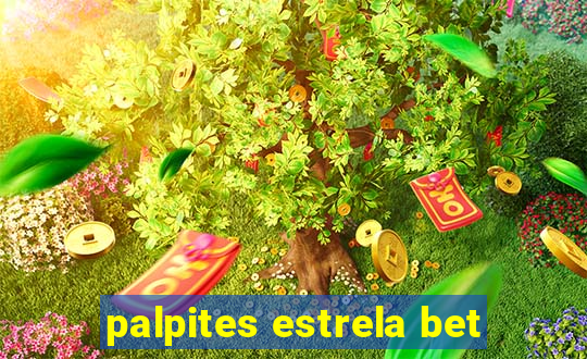 palpites estrela bet